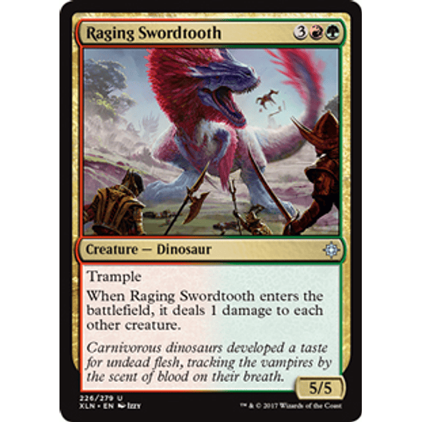 Raging Swordtooth - XLN