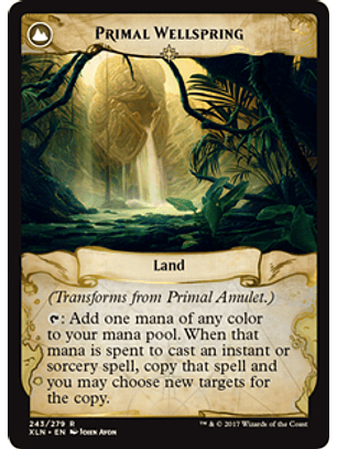 Primal Amulet / Primal Wellspring - XLN