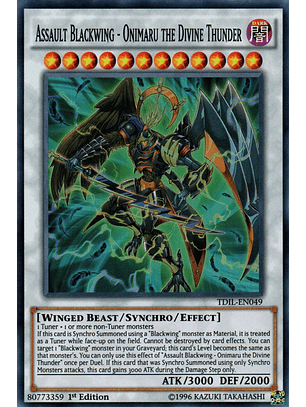 Assault Blackwing - Onimaru the Divine Thunder - TDIL-EN049 - Super Rare