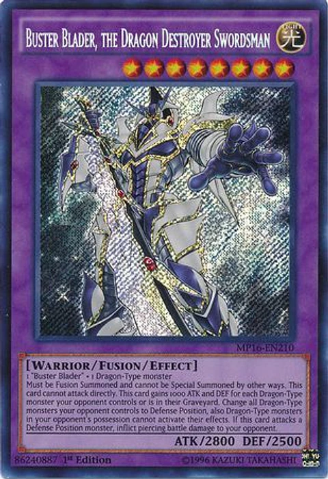 Buster Blader, the Dragon Destroyer Swordsman - MP16-EN210 - Secret Rare