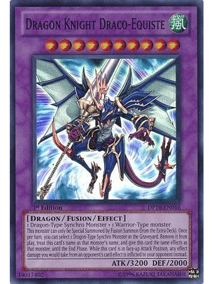 Dragon Knight Draco-Equiste - DP10-EN016 - Super Rare