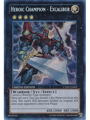 Heroic Champion - Excalibur - CT09-EN002 - Secret Rare (jugada)
