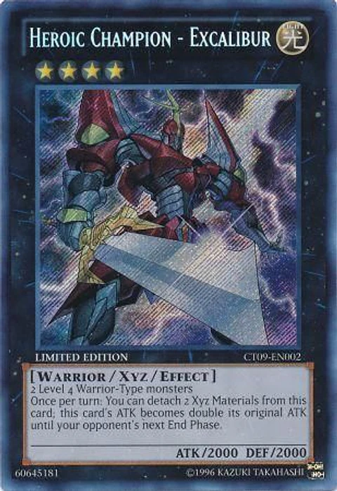 Heroic Champion - Excalibur - CT09-EN002 - Secret Rare (jugada)