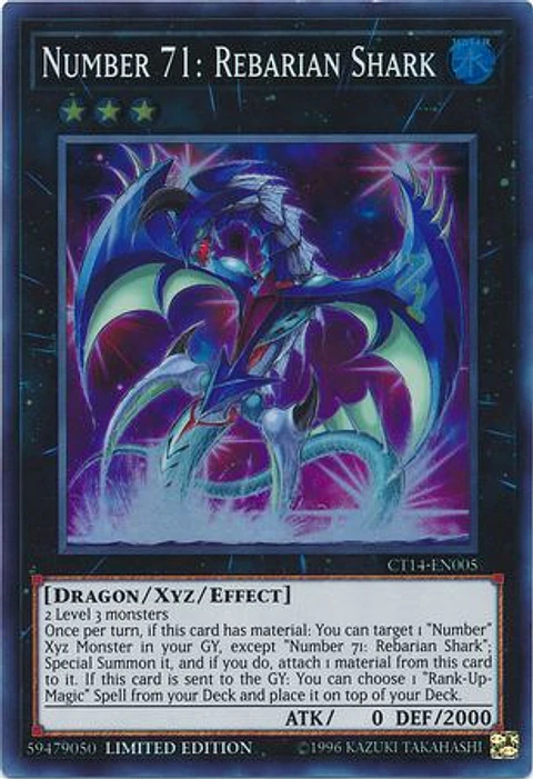 Number 71: Rebarian Shark - CT14-EN005 - Super Rare Limited Edition