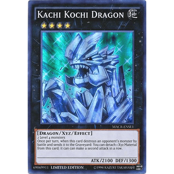 Kachi Kochi Dragon - MACR-ENSE1 - Super Rare Limited Edition