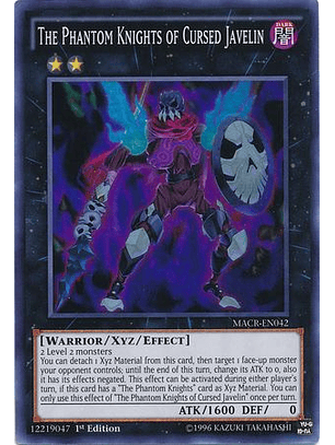 The Phantom Knights of Cursed Javelin - MACR-EN042 - Super Rare 