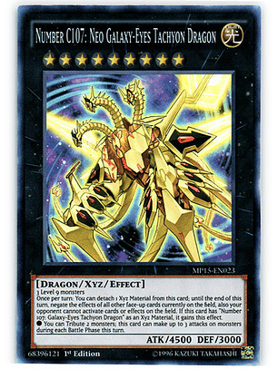 Number C107: Neo Galaxy-Eyes Tachyon Dragon - MP15-EN023 - Super Rare 