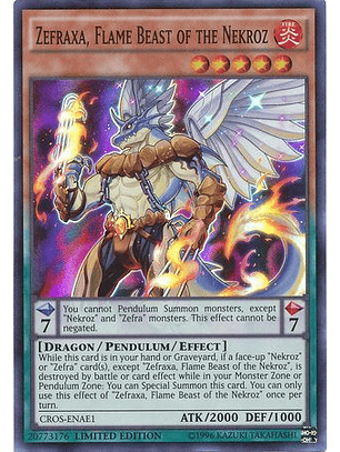 Zefraxa, Flame Beast of the Nekroz - CROS-ENAE1 - Super Rare Limited