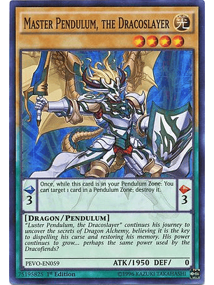 Master Pendulum, the Dracoslayer - PEVO-EN059 - Super Rare 