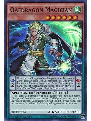 Oafdragon Magician - SDMP-EN004 - Super Rare