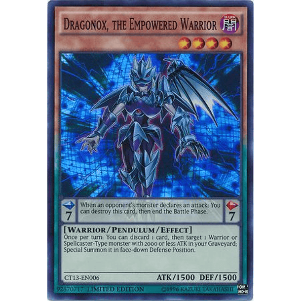 Dragonox, the Empowered Warrior - CT13-EN006 - Super Rare Limited Edition