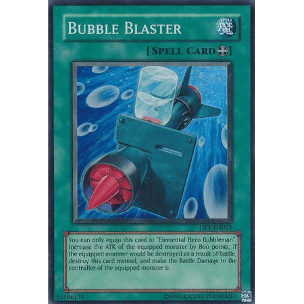 Bubble Blaster - DP1-EN023 - Super Rare 