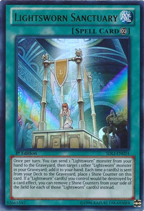 Lightsworn Sanctuary - SDLI-EN024 - Ultra Rare