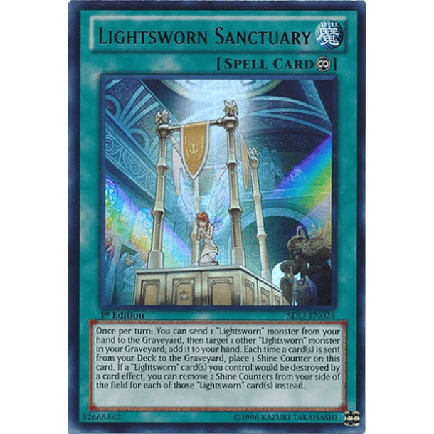 Lightsworn Sanctuary - SDLI-EN024 - Ultra Rare