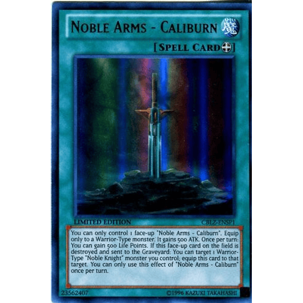 Noble Arms - Caliburn - CBLZ-ENSP1 - Ultra Rare