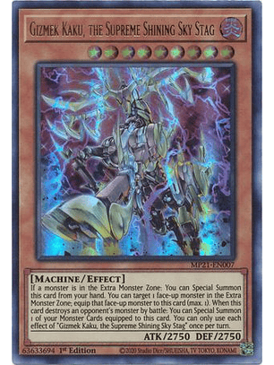 Gizmek Kaku, the Supreme Shining Sky Stag - MP21-EN007 - Ultra Rare