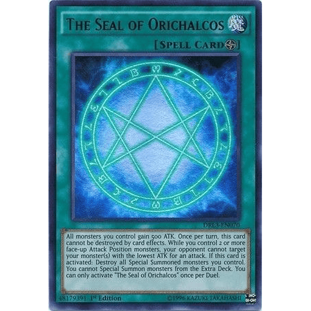 The Seal of Orichalcos - DRL3-EN070 - Ultra Rare