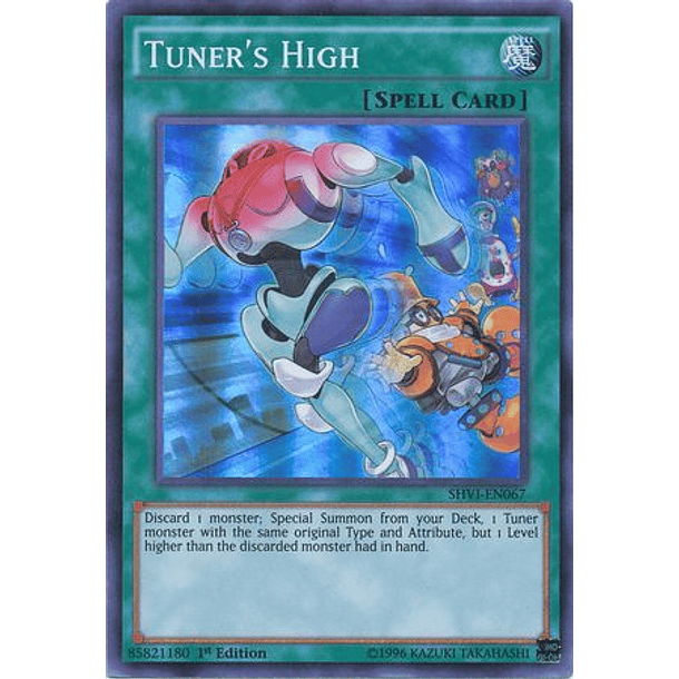 Tuner's High - SHVI-EN067 - Super Rare