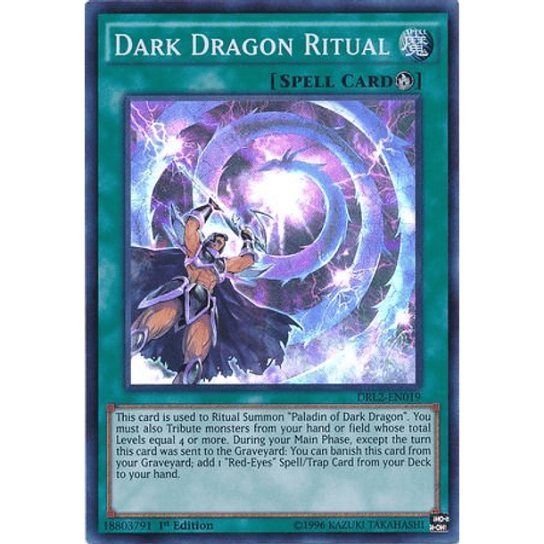 Dark Dragon Ritual - DRL2-EN019 - Super Rare