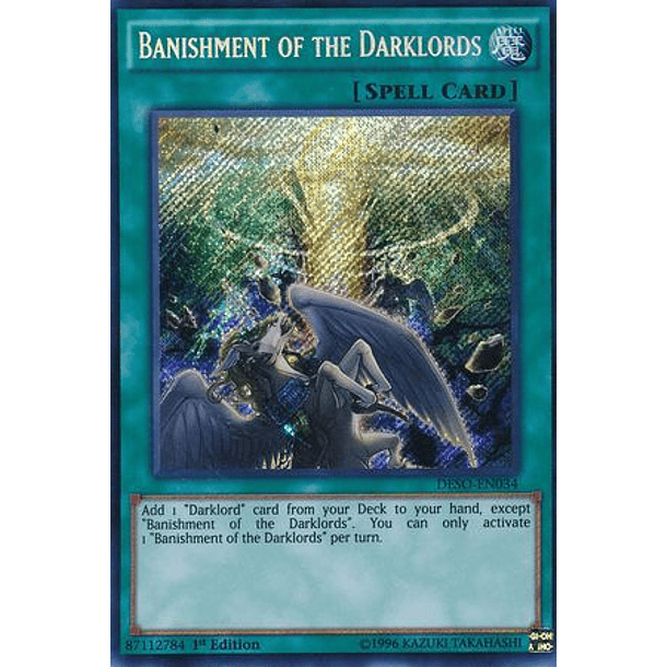 Banishment of the Darklords - DESO-EN034 - Secret Rare