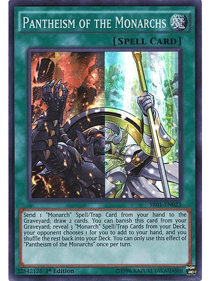 Pantheism of the Monarchs - SR01-EN023 - Super Rare