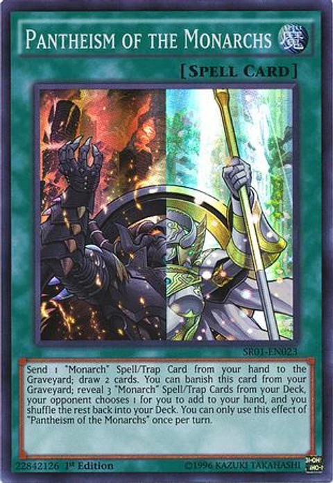 Pantheism of the Monarchs - SR01-EN023 - Super Rare