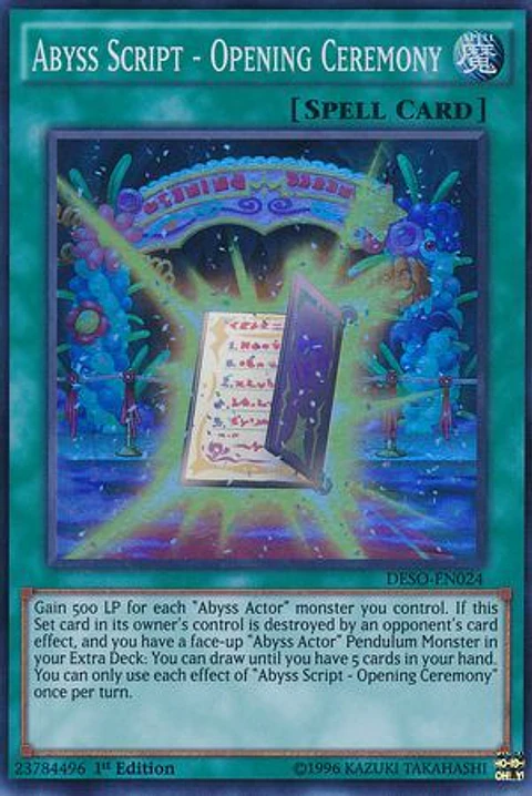 Abyss Script - Opening Ceremony - DESO-EN024 - Super Rare 