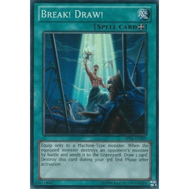 Break! Draw! - AP04-EN009 - Super Rare (español)