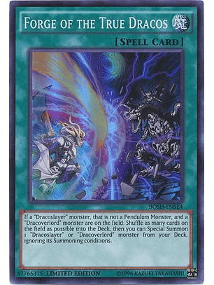 Forge of the True Dracos - BOSH-ENSE4 - Super Rare