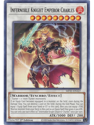 Infernoble Knight Emperor Charles - MP21-EN127 - Rare