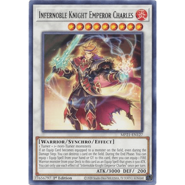 Infernoble Knight Emperor Charles - MP21-EN127 - Rare