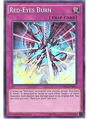 Red-Eyes Burn - DRL2-EN021 - Super Rare