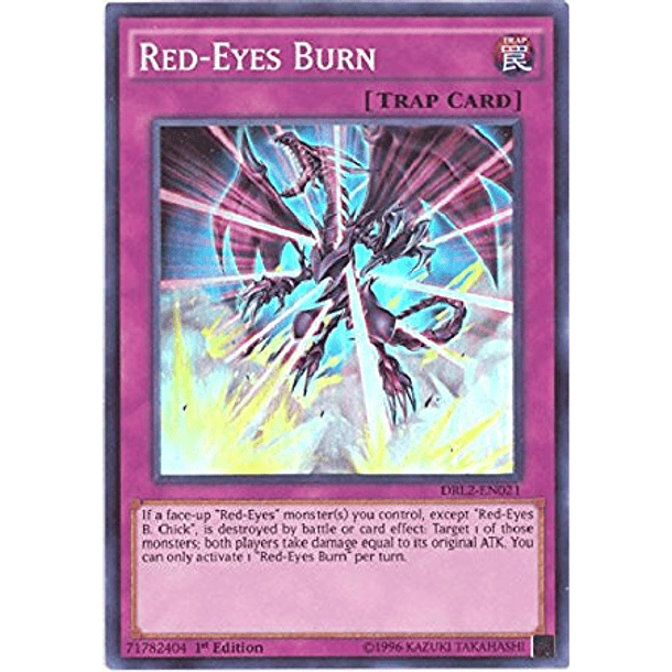 Red-Eyes Burn - DRL2-EN021 - Super Rare