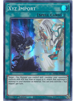 Xyz Import - MP21-EN208 - Super Rare