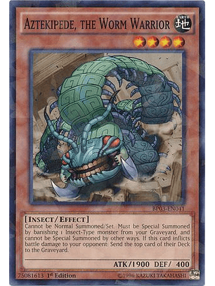 Aztekipede, the Worm Warrior - BP03-EN041 - Shatterfoil Rare