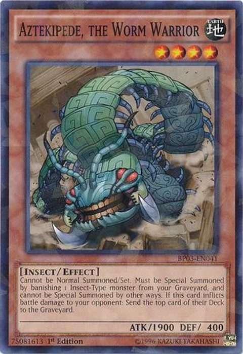 Aztekipede, the Worm Warrior - BP03-EN041 - Shatterfoil Rare