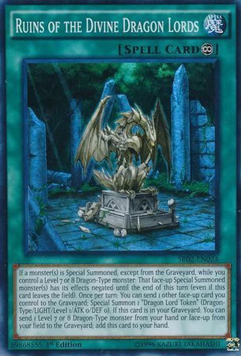 Ruins of the Divine Dragon Lords - SR02-EN024 - Super Rare
