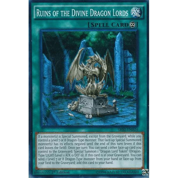 Ruins of the Divine Dragon Lords - SR02-EN024 - Super Rare