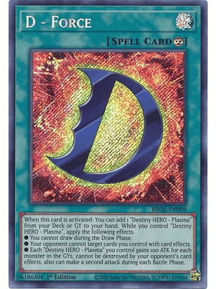 D - Force - BROL-EN009 - Secret Rare