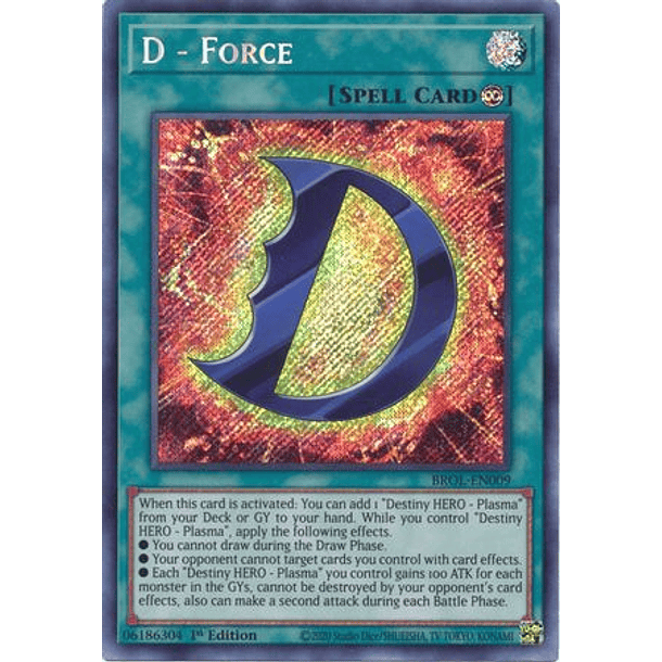 D - Force - BROL-EN009 - Secret Rare
