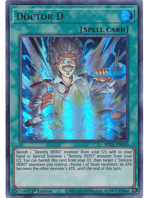 Doctor D - BROL-EN010 - Ultra Rare