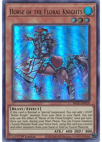 Horse of the Floral Knights - BROL-EN018 - Ultra Rare