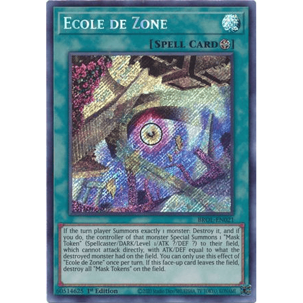 Ecole de Zone - BROL-EN021 - Secret Rare