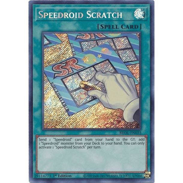 Speedroid Scratch - BROL-EN035 - Secret Rare