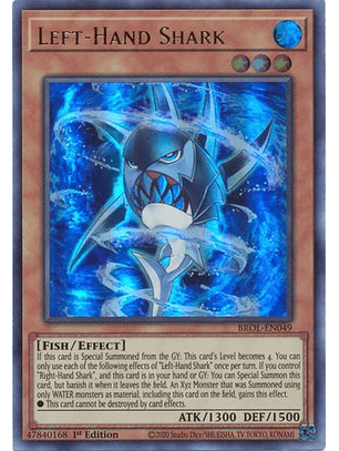 Left-Hand Shark - BROL-EN049 - Ultra Rare