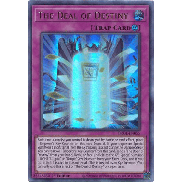 The Deal of Destiny - BROL-EN055 - Ultra Rare