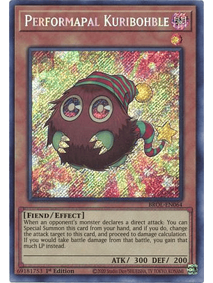 Performapal Kuribohble - BROL-EN064 - Secret Rare