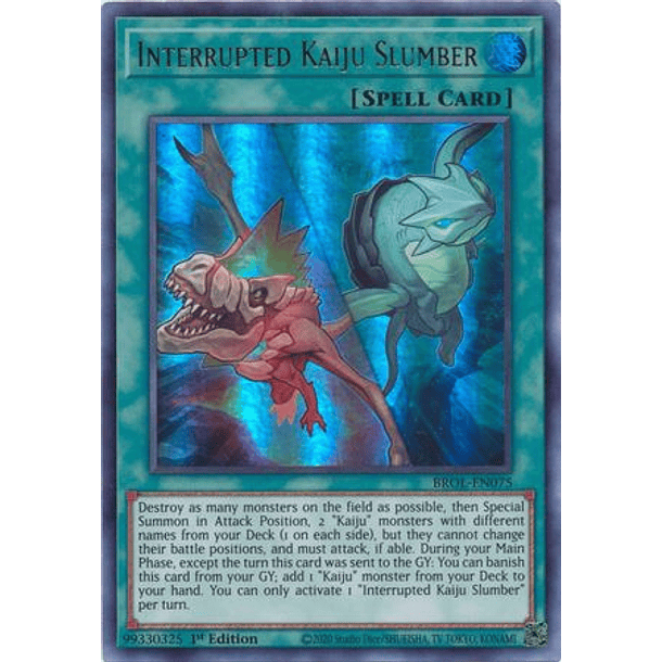 Interrupted Kaiju Slumber - BROL-EN075 - Ultra Rare