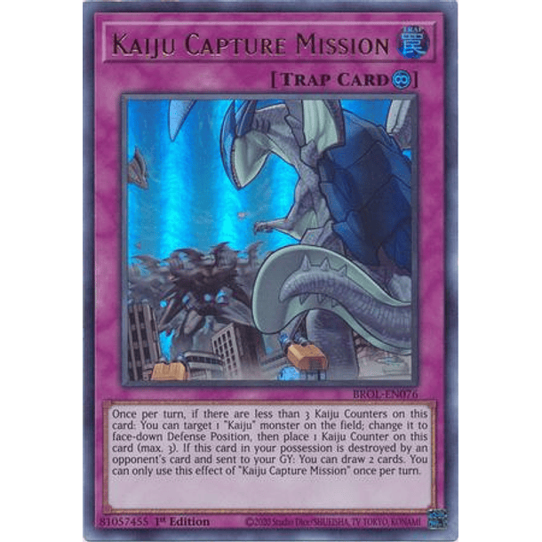 Kaiju Capture Mission - BROL-EN076 - Ultra Rare