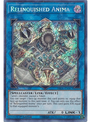 Relinquished Anima - BROL-EN087 - Secret Rare